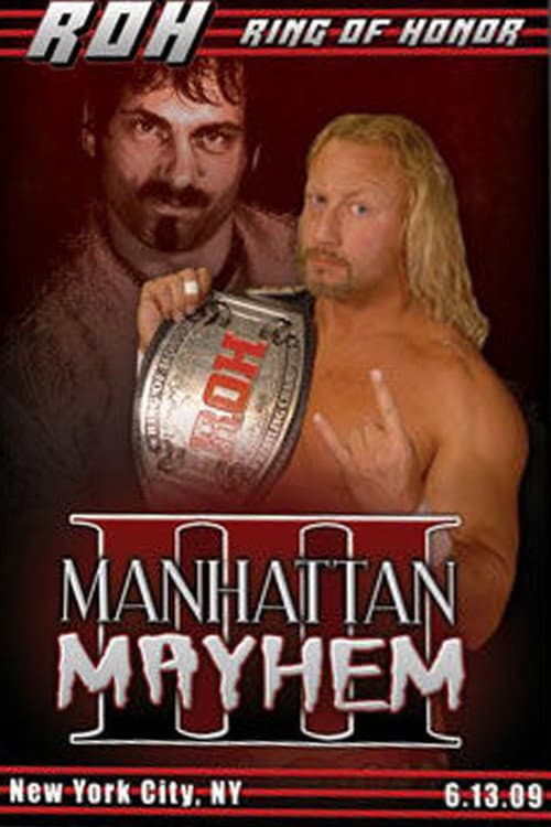 Постер: ROH: Manhattan Mayhem III