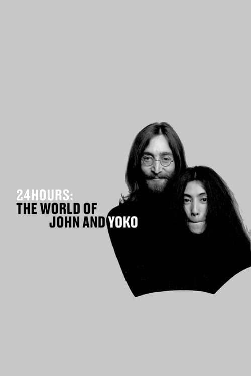 Постер: 24 Hours: The World of John and Yoko