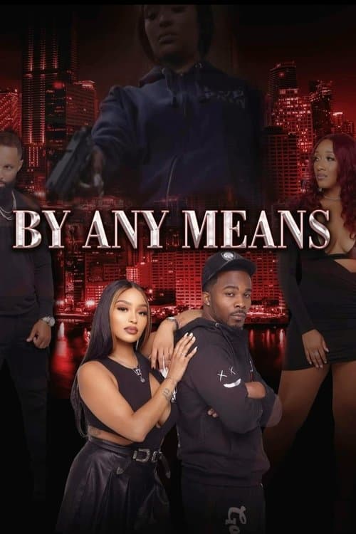 Постер: By Any Means