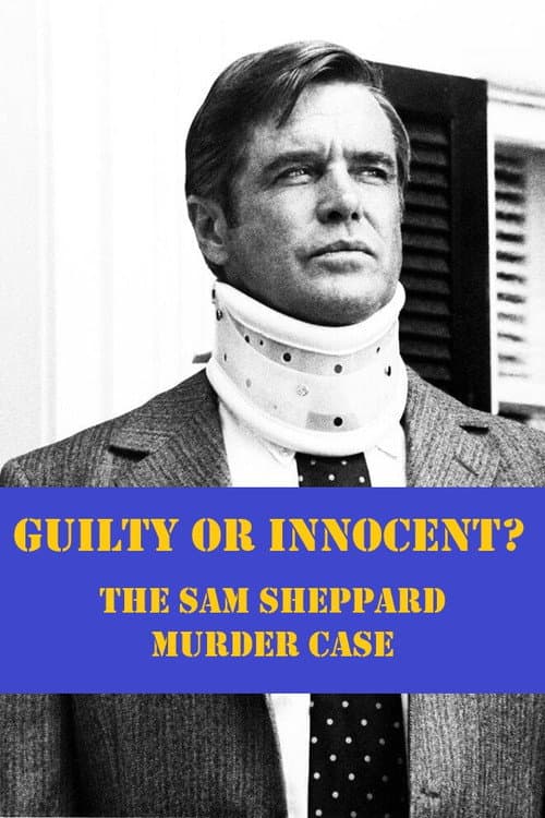 Постер: Guilty or Innocent: The Sam Sheppard Murder Case