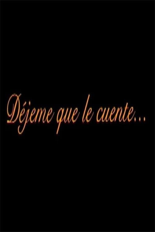 Постер: DEJEME QUE LE CUENTE