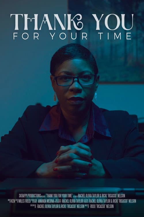 Постер: Thank You for Your Time