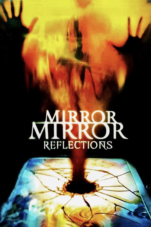 Постер: Mirror, Mirror IV: Reflection