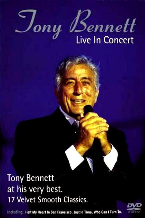 Постер: Tony Bennett: The Legendary Tony Bennett In Concert