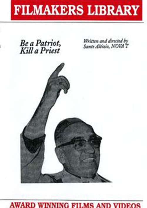 Постер: Be A Patriot, Kill A Priest