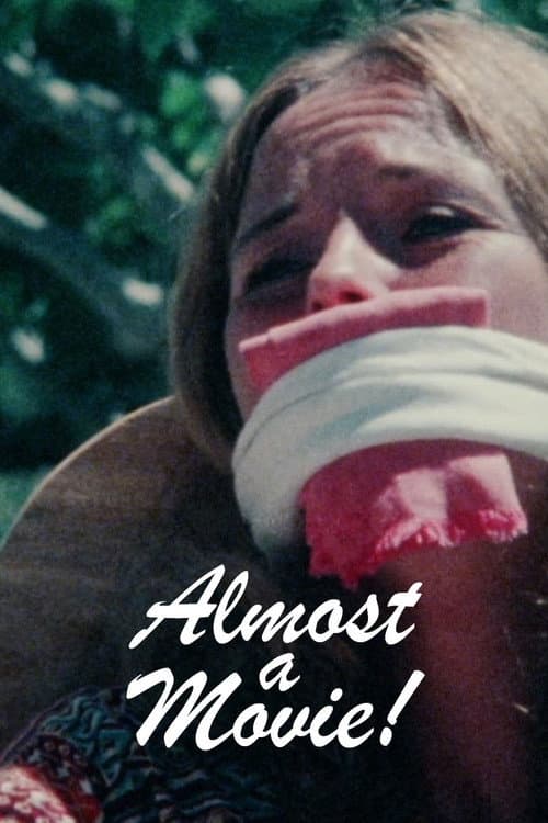Постер: Almost a Movie!