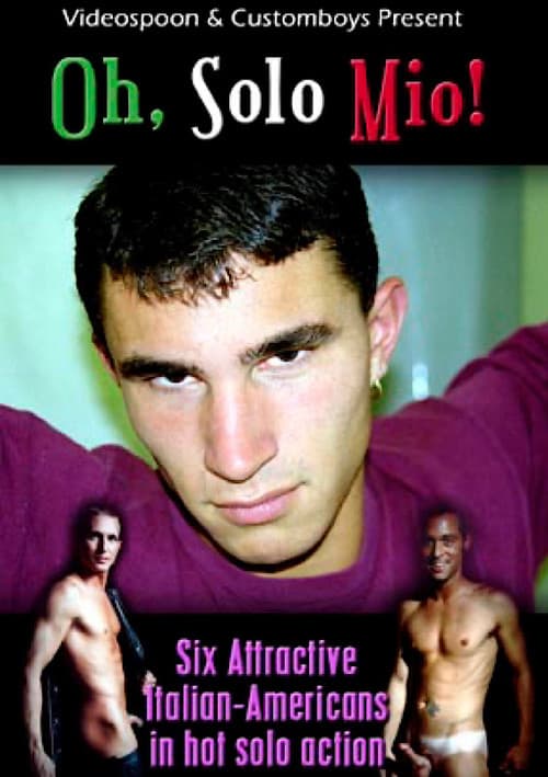Постер: Oh, Solo Mio!