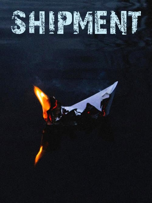 Постер: Shipment