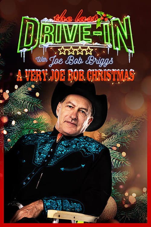 Постер: The Last Drive-In: A Very Joe Bob Xmas
