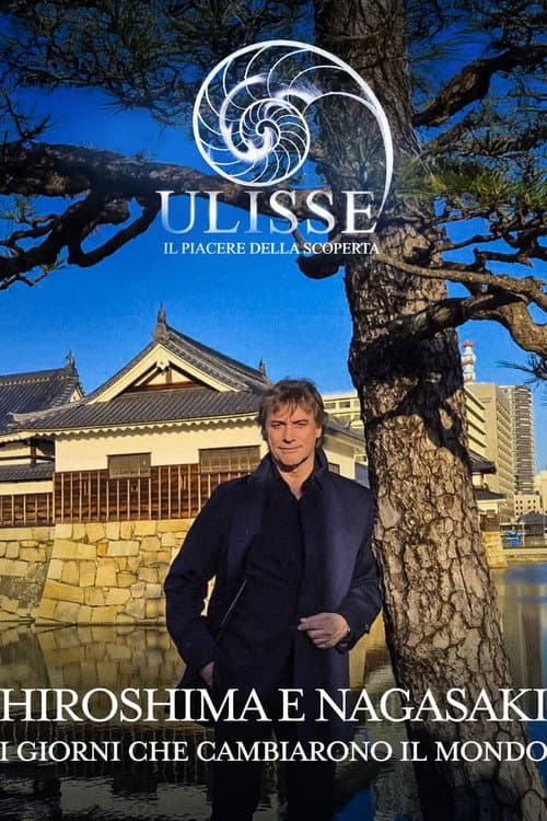 Постер: Speciale Ulisse: Hiroshima e Nagasaki, i giorni che cambiarono il mondo