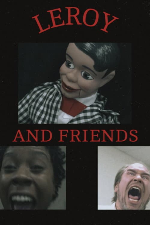 Постер: LEROY AND FRIENDS