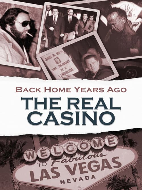 Постер: Back Home Years Ago: The Real Casino
