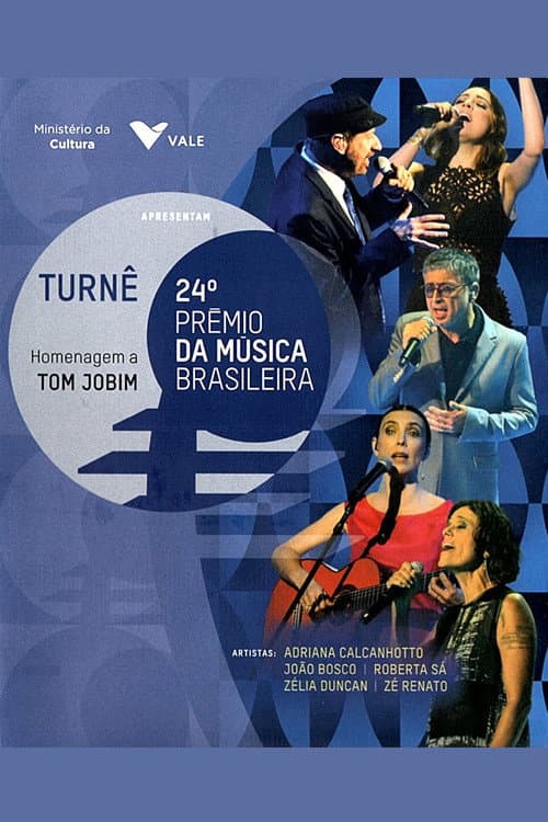 Постер: 24º Prêmio da Música Brasileira - Homenagem a Tom Jobim