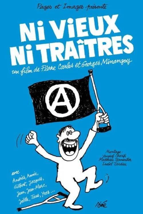 Постер: Ni vieux ni traîtres
