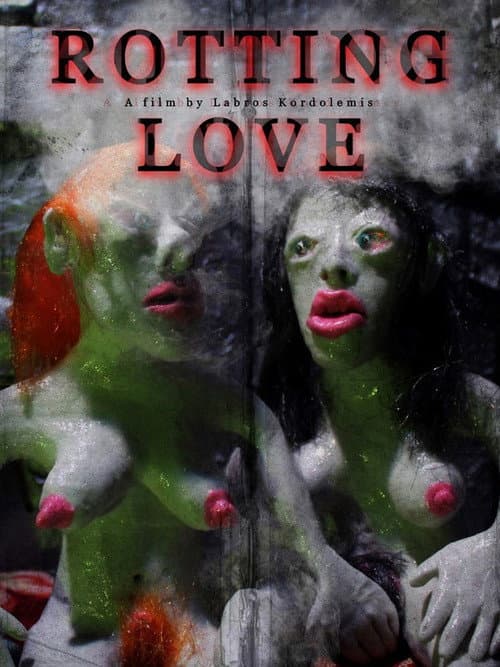 Постер: Rotting Love