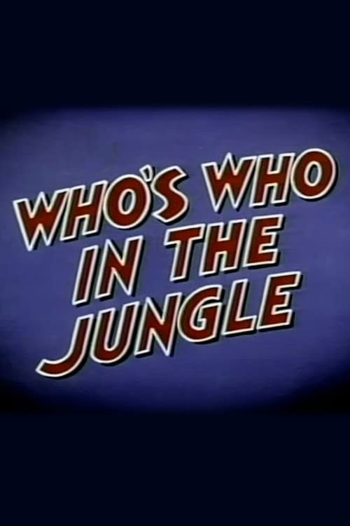 Постер: Who's Who in the Jungle