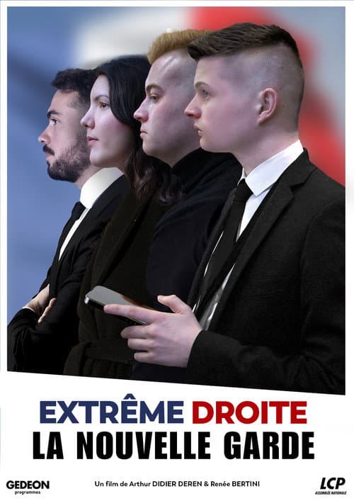 Постер: Extrême droite, la nouvelle garde