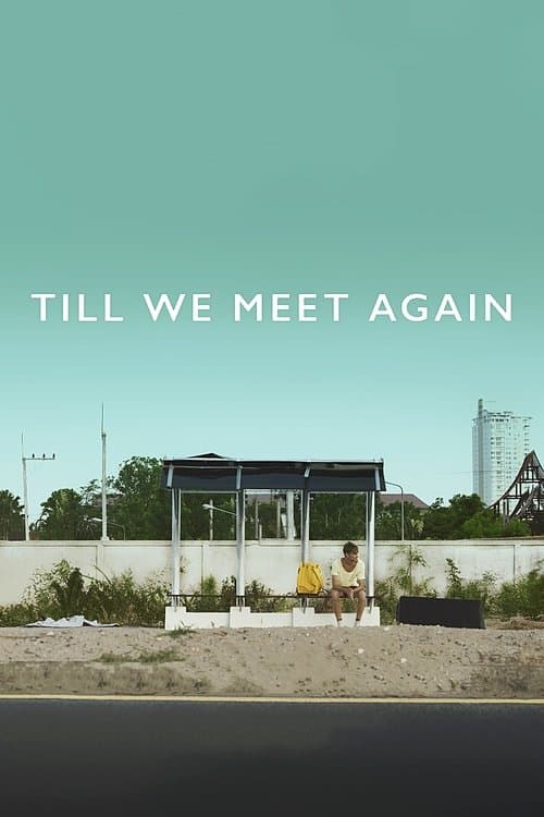 Постер: Till We Meet Again
