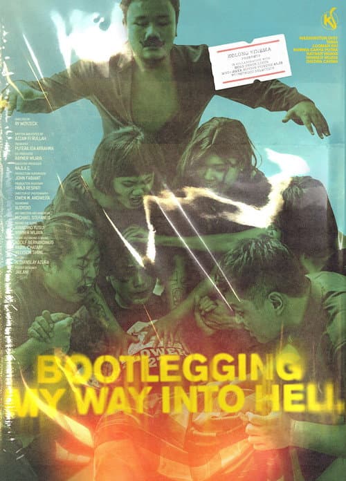 Постер: Bootlegging My Way Into Hell