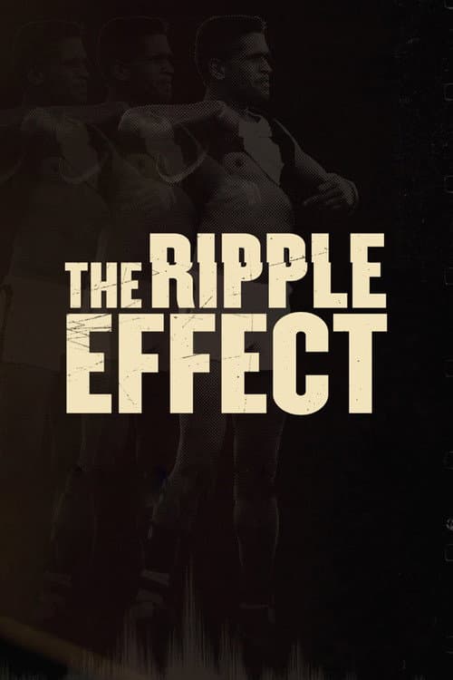 Постер: The Ripple Effect