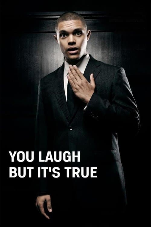 Постер: Trevor Noah: You Laugh But It's True