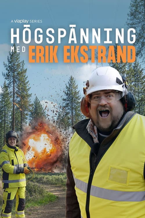 Постер: Högspänning med Erik Ekstrand