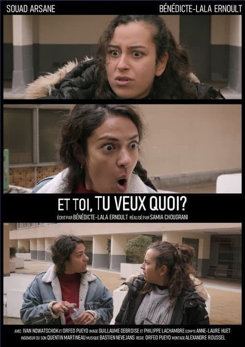 Постер: Et toi, tu veux quoi?