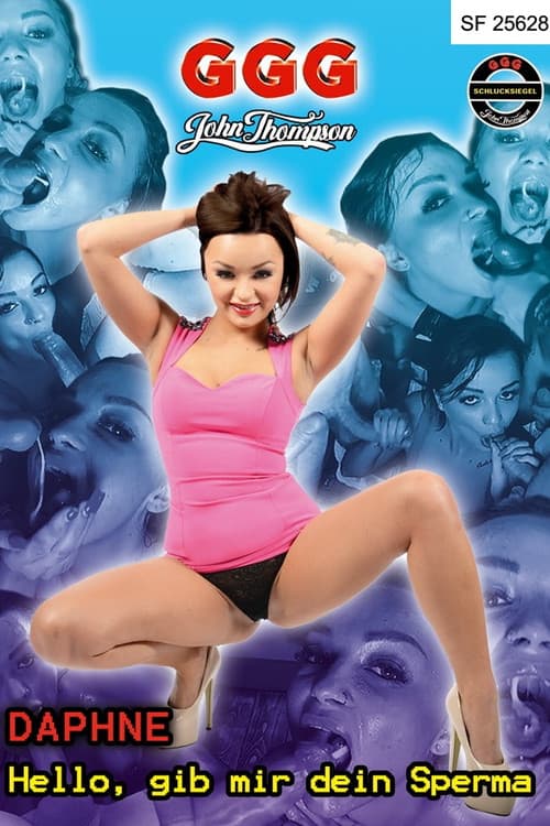 Постер: GGG Daphne Hello, gib mir Dein Sperma