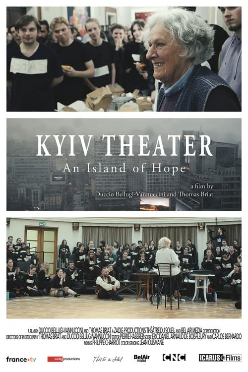Постер: Aux bords de la guerre, Ariane Mnouchkine et le Théâtre du Soleil à Kyiv
