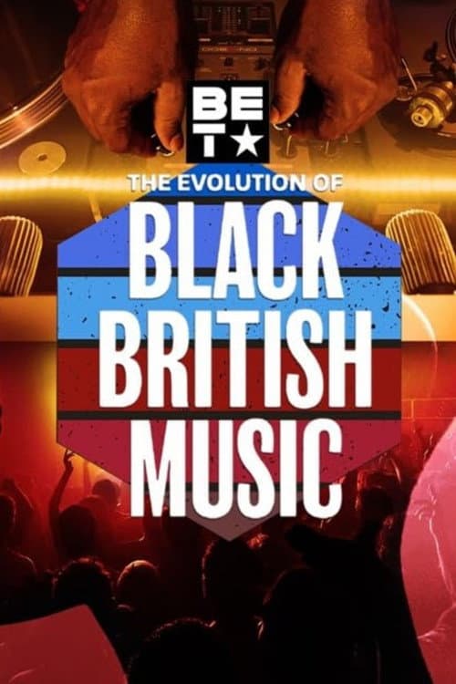 Постер: The Evolution of Black British Music