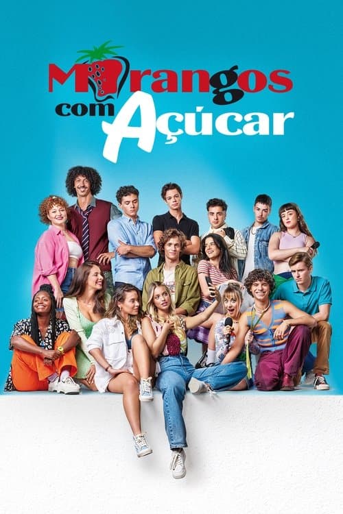 Постер: Morangos com Açúcar