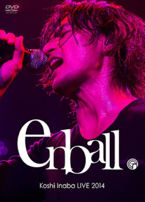 Постер: Koshi Inaba LIVE 2014 〜en-ball〜