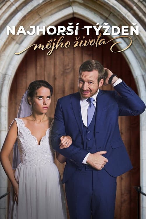 Постер: Najhorší týždeň môjho života