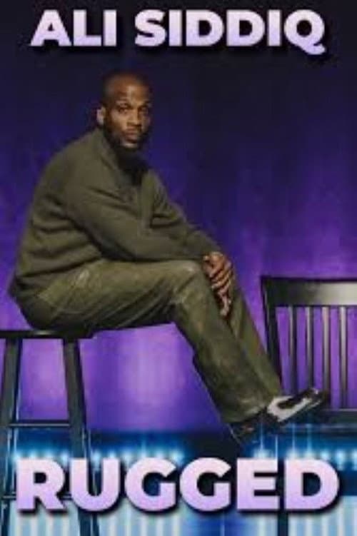 Постер: Ali Siddiq: Rugged
