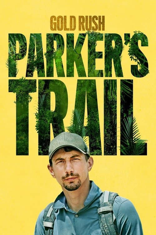 Постер: Gold Rush: Parker's Trail
