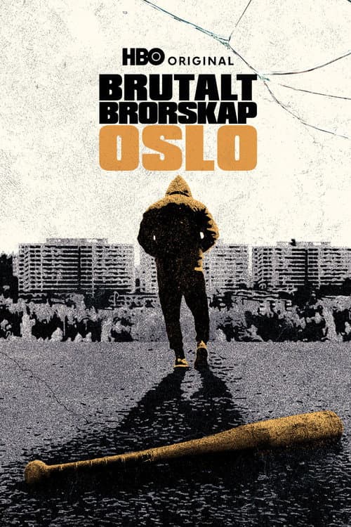 Постер: Brutalt Brorskap - Oslo