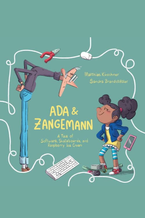 Постер: Ada & Zangemann: A Tale of Software, Skateboards, and Raspberry Icre Cream
