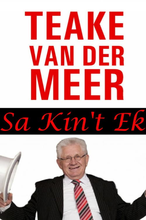 Постер: Teake van der Meer: Sa Kin't Ek