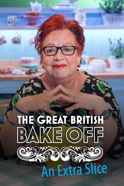Постер: The Great British Bake Off: An Extra Slice