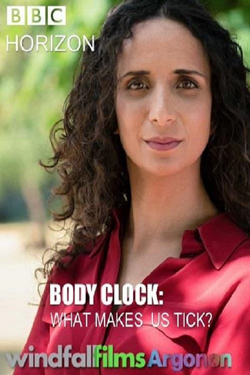 Постер: Horizon: Body Clock: What Makes Us Tick?