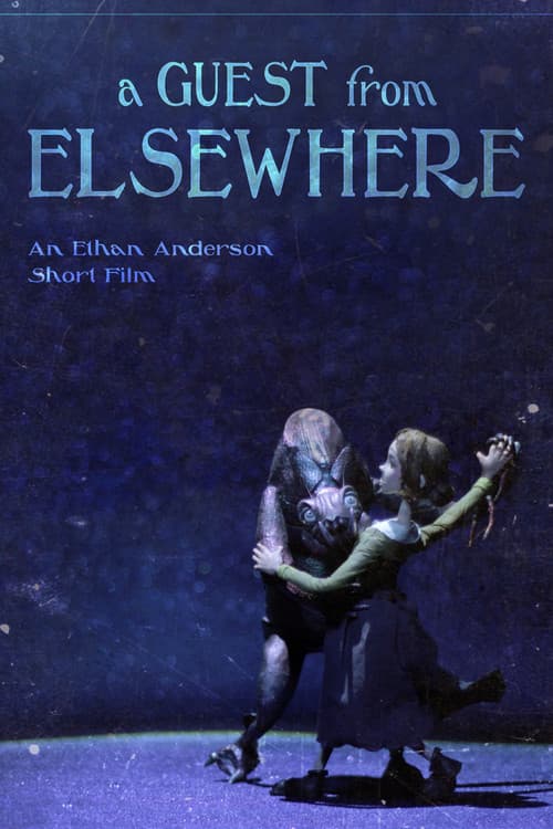 Постер: A Guest from Elsewhere