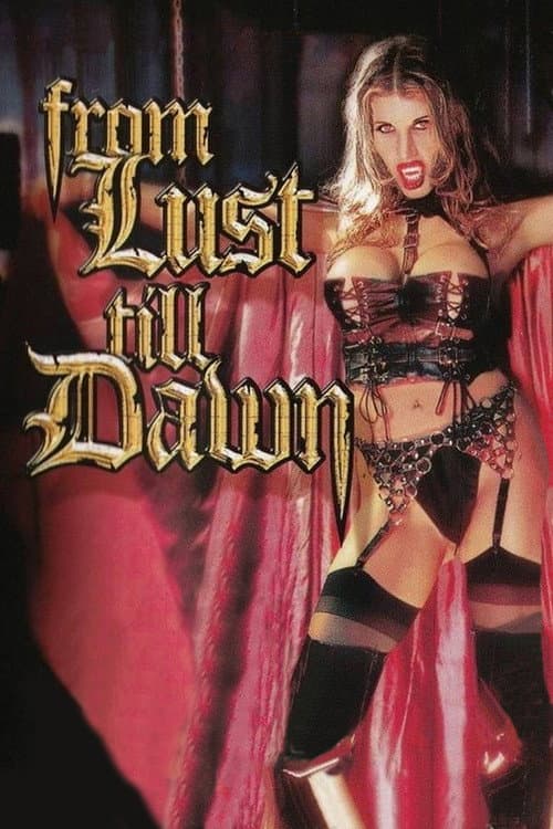 Постер: From Lust Till Dawn