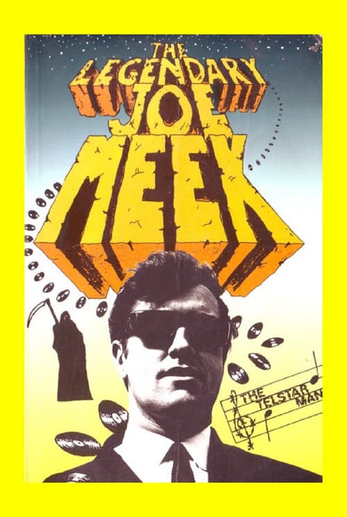 Постер: The Very Strange Story of the Legendary Joe Meek