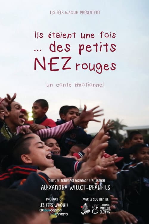 Постер: Ils etaient une fois... des petits nez rouges
