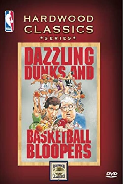 Постер: Dazzling Dunks and Basketball Bloopers