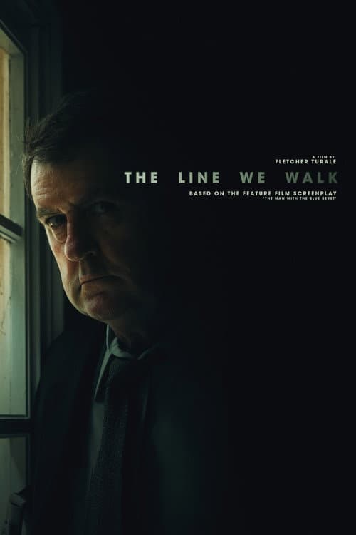 Постер: The Line We Walk