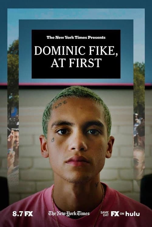 Постер: Dominic Fike, At First