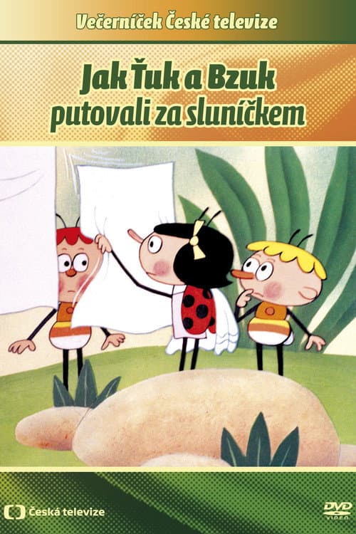 Постер: Jak Ťuk a Bzuk putovali za sluníčkem