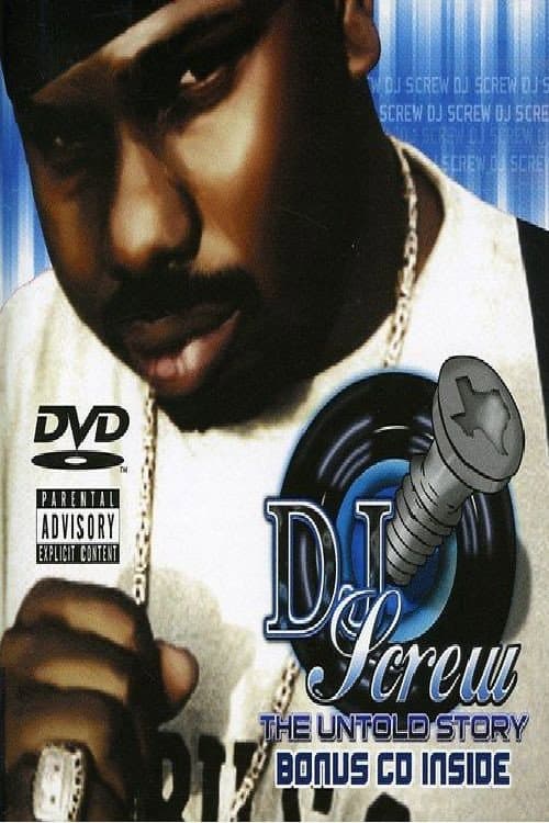 Постер: DJ Screw: The Untold Story