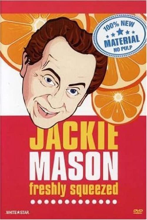 Постер: Jackie Mason: Freshly Squeezed